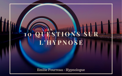 10 questions sur l’hypnose